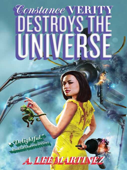 Title details for Constance Verity Destroys the Universe by A. Lee Martinez - Available